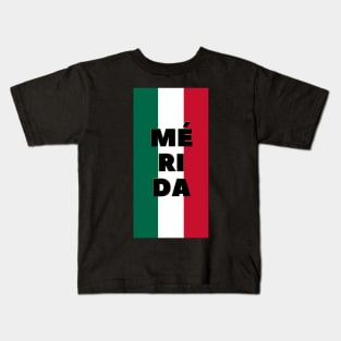 Mérida in Mexican Flag Colors Vertical Kids T-Shirt